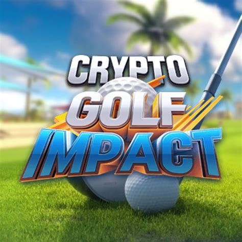 Crypto golf impact. Things To Know About Crypto golf impact. 
