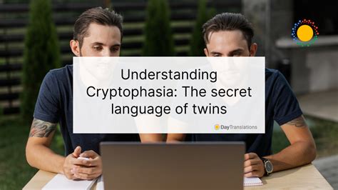 Cryptophasia. Things To Know About Cryptophasia. 