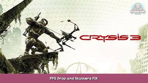 Crysis 3 fps fix