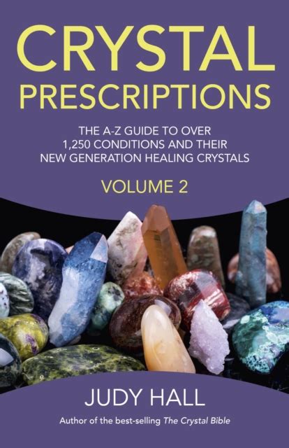 Crystal prescriptions volume 2 the a z guide to over 1 250 conditions and their new generation healing crystals. - A guide to energy service companies.