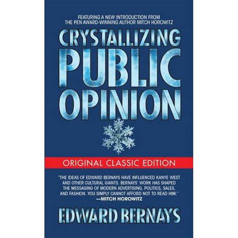 Read Crystallizing Public Opinion Original Classic Edition By Edward Bernays
