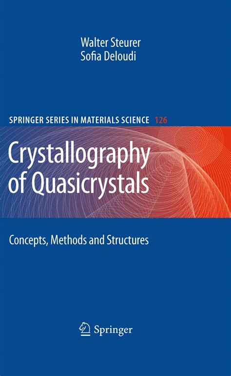 Crystallography Of Quasicrystals Concepts Methods And Structures 1st Edition