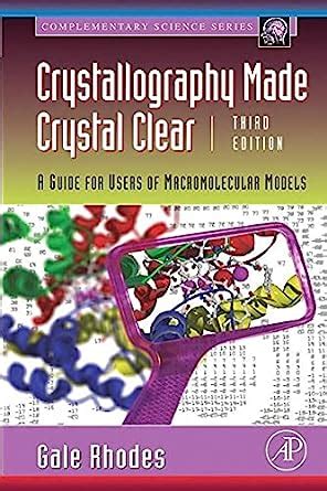 Crystallography made crystal clear a guide for users of macromolecular models complementary science by rhodes gale 2002 paperback. - Higher english for cfe the textbook.