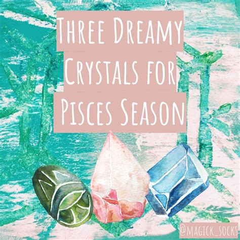 Crystals for Pisces Season – The Rose Craft