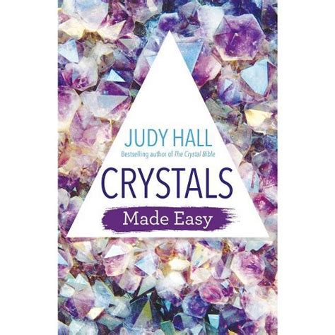 Read Online Crystals Made Easy By Judy Hall