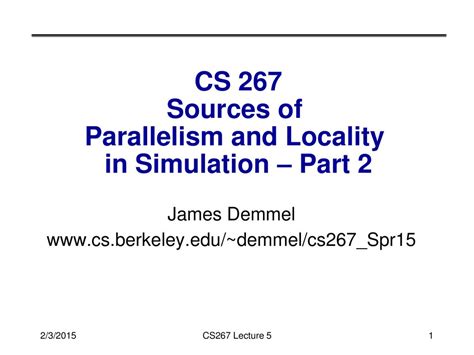 Cs 267 Sources Of Parallelism And Locality In