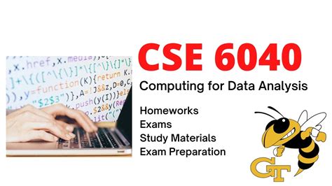 Cse 6040. CSE 6040. Computing for Data Analysis: Methods and Tools. 3 Credit Hours. Computational techniques needed for data analysis; programming, accessing databases, multidimensional arrays, basic numerical computing, and visualization; hands-on applications and case studies. Credit is will not be awarded for both CSE 6040 and CX 4240. CSE 6140. 