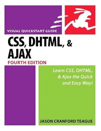 Css Dhtml And Ajax Fourth Edition