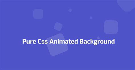 Css background animation.  Backgrounds background-image Utilities for controll...
