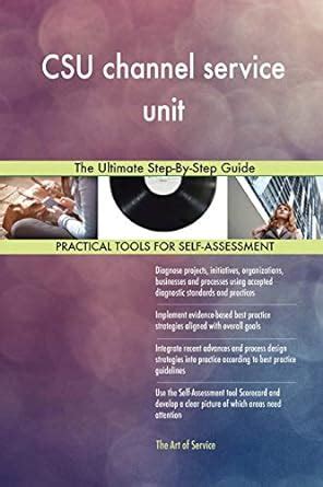 Csu Channel Service Unit The Ultimate Step By Step Guide