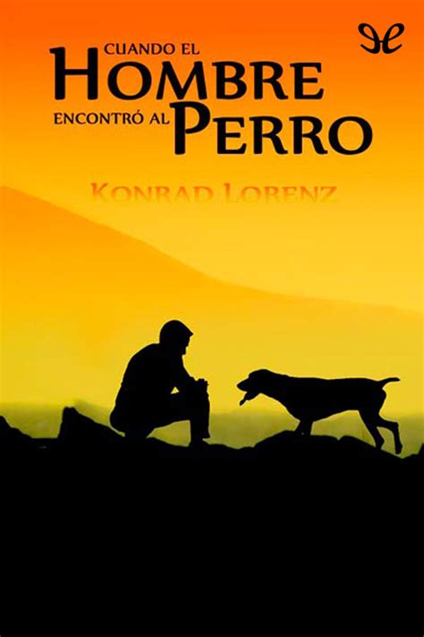 Cuando el hombre encontro al perro. - 2007 chrysler grand voyager owners manual.