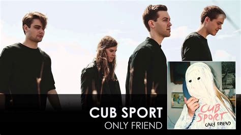 Cub Sport - Only Friend (Chords) - Ultimate Guitar