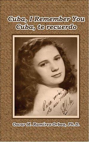 Cuba, i remember you / cuba, te recuerdo. - Anthologia feminina (prosadoras e poetisas contemporaneas).