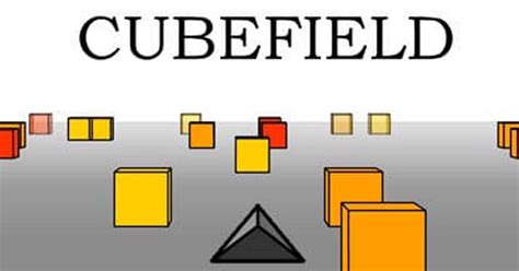 Cubefield play now! Cubefield. 8. 680910 Votes. Try not to hit the cubes! Control. Use the left and right arrow keys to dodge cubes, press P to pause! . 