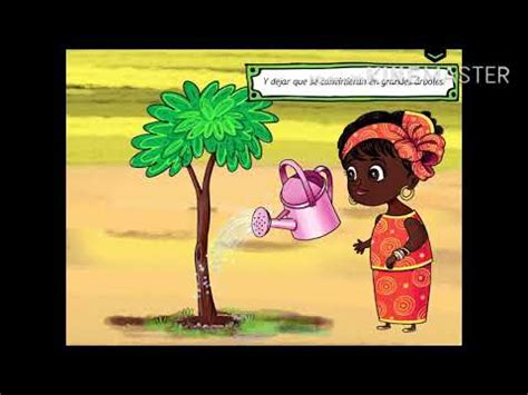 Cuento de Wangari Maathai ( episodio 1 ) - YouTube