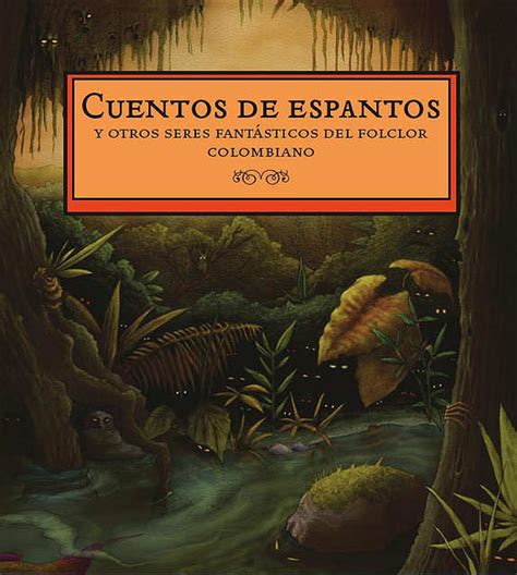 Cuentos de espantos y otros seres fantasticos del folclor colombiano. - Intex krystal clear salzwassersystem und filterpumpe handbuch.