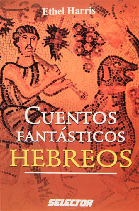 Cuentos fantasticos hebreos/ fantastic hebrew stories (cultural). - Rexon drill press rdm 150a manual.