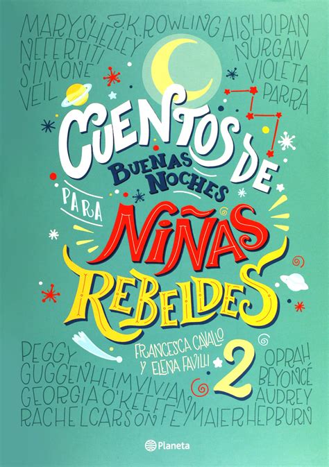 Read Online Cuentos De Buenas Noches Para Nias Rebeldes By Elena Favilli