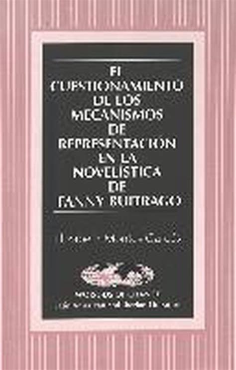 Cuestionamiento de los mecanismos de representación en la novelística de fanny buitrago. - Test calculus larson 9th edition solutions manual.