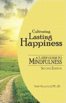 Cultivating lasting happiness a 7 step guide to mindfulness 2nd edition. - Porsche 944 servizio officina riparazione manuale.