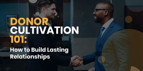 Cultivation How to Build OneOnOne Relationships with Your Donors