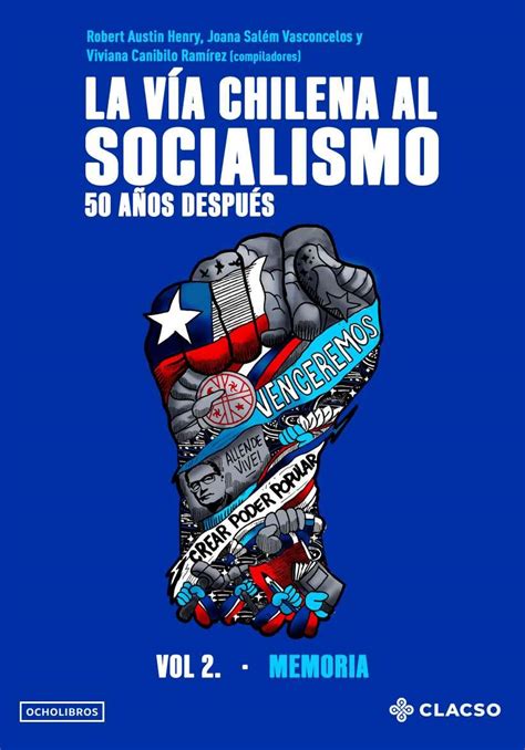 Cultura en la vía chilena al socialismo [por] enrique lihn [et al. - Histoire de sociologie du syndicalisme xix-xxe siecles.
