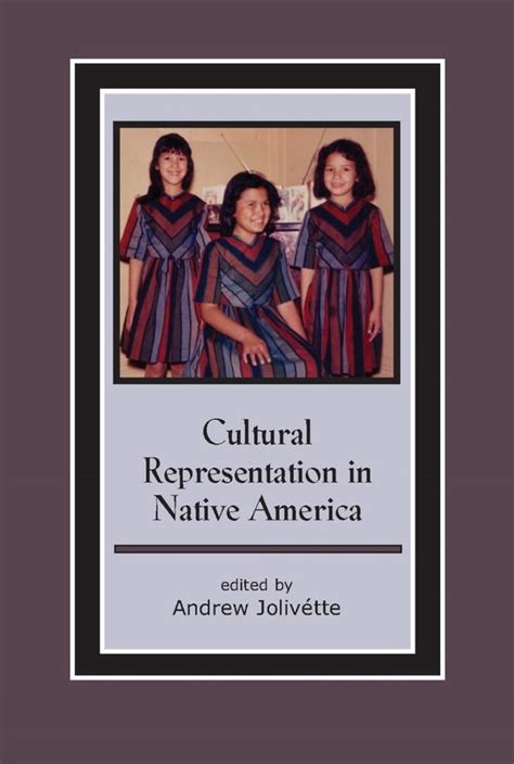 Cultural Representation In Native America