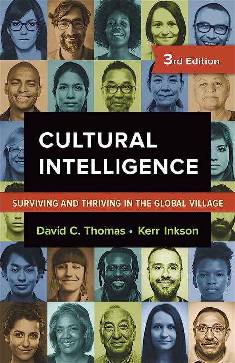 Download Cultural Intelligence Surviving And Thriving In The Global Village By David C Thomas