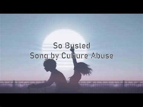 Culture Abuse - So Busted Lyrics SongMeanings