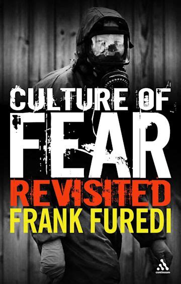 Culture of Fear Revisited - Frank Furedi - Google Books