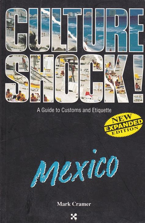 Culture shock mexico culture shock a survival guide to customs etiquette. - Plant tissue culture manual supplement 7.