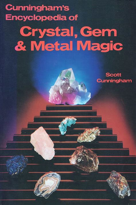 Cunningham s Encyclopedia of Crystal Gem Metal Magic