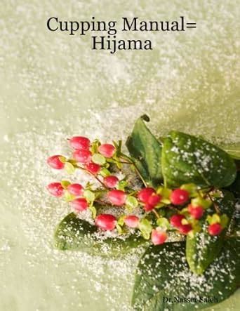 Cupping manual hijama by dr nasser saleh. - The steadicam operator handbook book download.