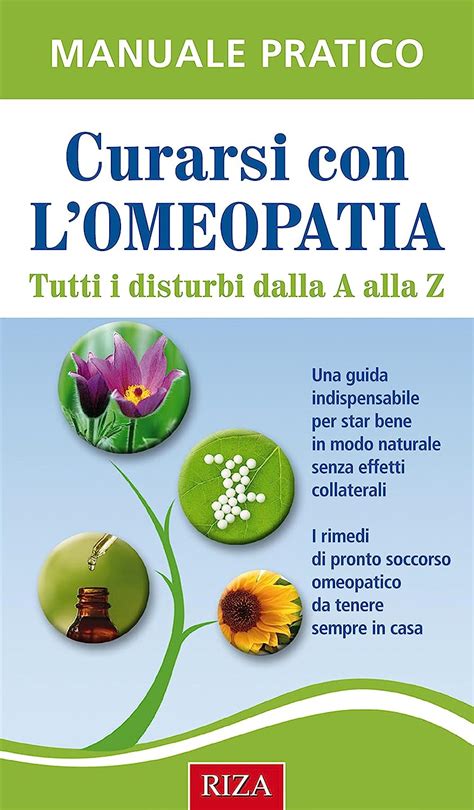 Curarsi Con L Omeopatia Tutti I Disturbi Dalla A (PDF)