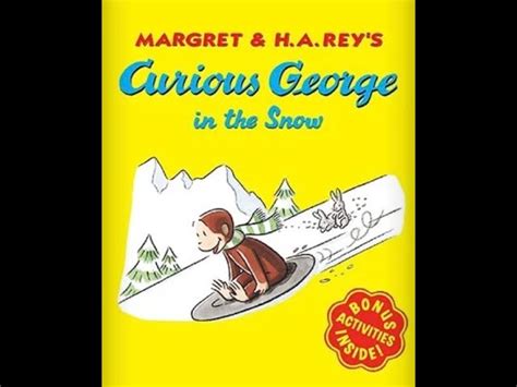 Read Online Curious George In The Snow By Margret Rey