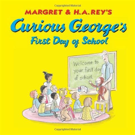 Read Online Curious Georges First Day Of School By Margret Rey