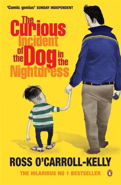 Read Online Curious Incident Of The Dog In The Nightdress By Ross Ocarrollkelly