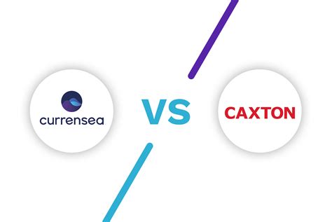 Currensea vs Caxton review - How they compare