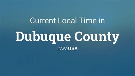 Current Local Time in Dubuque, Iowa, USA - TimeAndDate