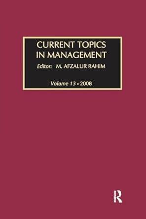 Current Topics In Management Global Perspectives On Strategy Behavior And Performance Volume 13