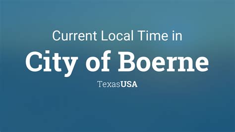 Current local time in Boerne, Texas