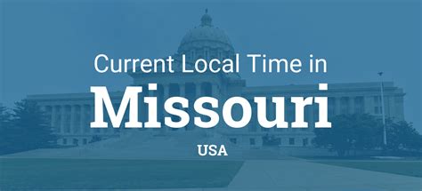 Current time in missouri. Things To Know About Current time in missouri. 