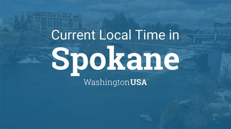 Current time spokane washington. Things To Know About Current time spokane washington. 