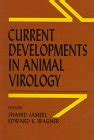 Read Online Current Developments In Animal Virology By Edward K Wagner