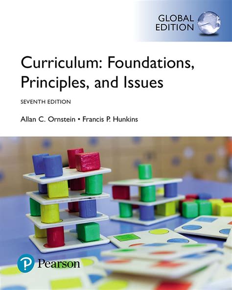 Curriculum Foundations Principles And Issues