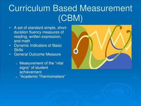 Curriculum-based Assessment. a measure that is taken at the end of instructional period. (e.g., end of chapter tests, end of unit tests, end of year tests) Summative assessment. Monitors student progress frequently by comparing a student's progress with an expected rate of progress. Based upon he achievement goal for the year.. 