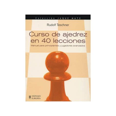 Curso de ajedrez en 40 lecciones manual para principiantes y. - Piaggio vespa px 150 servizio officina riparazione officina.