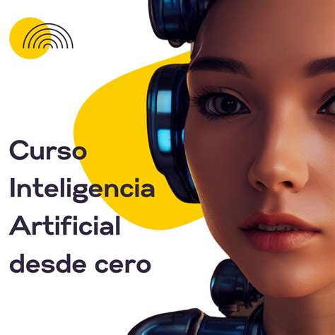 Curso de inteligencia artificial desde cero.  Offered by DeepLearning.  Descubre conceptos c...