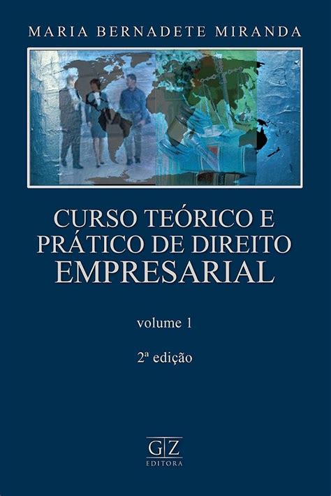 Curso teórico e prático de direito empresarial. - Doyle s practical guide to business law in emerging countries.