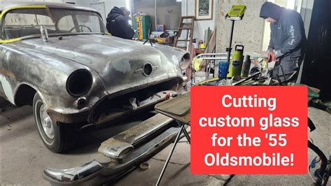 Custom Cut Glass For A 1955 Oldsmobile 2 Door!! - YouTube